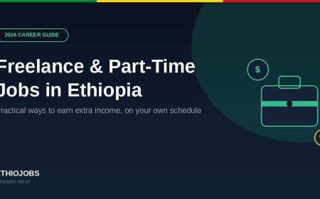 Freelance & Part-Time Jobs in Ethiopia for Extra Income